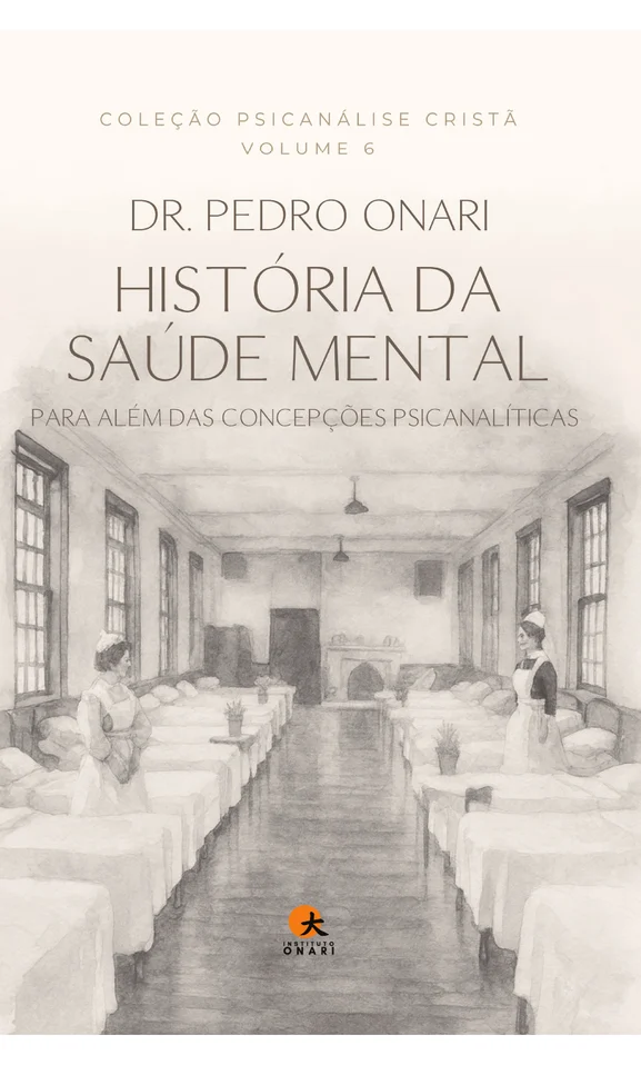Volume 6: História da Saúde Mental