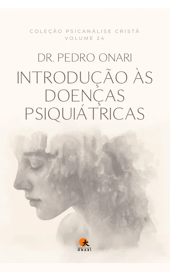 Volume 24: Introdução às Doenças Psiquiátricas